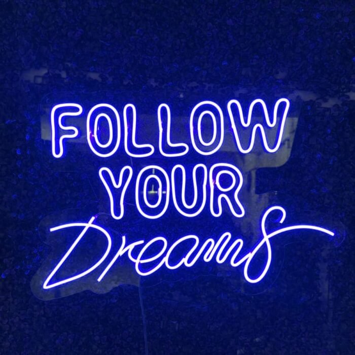Follow Your Dreams Yazılı Neon Led tabela Dekoratif Aydınlatma(60x40cm)