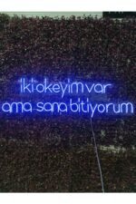iki okeyim var ama sana bitiyorum yazılı neon led tabela(80x35cm