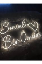 Seninle Bir Ömür Yazı Neon Led Yazı Dekor - Görsel 4