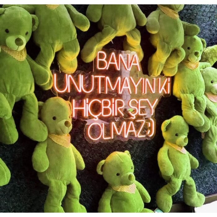Bana Unutmayın Ki Hiçbir Şey Olmaz Yazılı Neon Led Tabela(60x50cm)