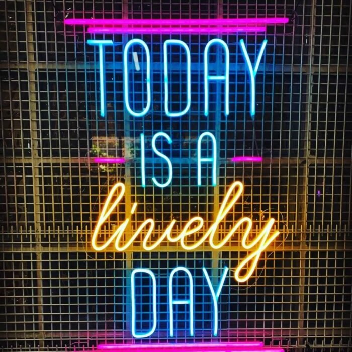 Today Is A Lively Day Neon Led Tabela Kafe Dükkan Neon Dekorasyon