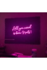 All You Need Is Love Nails! Yazılı Neon Led - Görsel 2