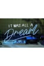 It Wall All A Dream Neon Tabela Neon Yazı Dekoratif Aydınlatma