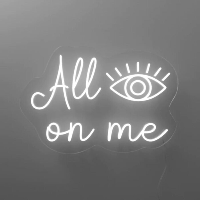 All See On Me Neon Tabela Neon Yazı Dekoratif Aydınlatma Ve Gece Lambası