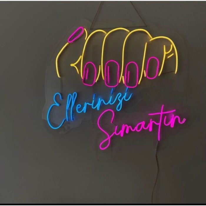 Ellerinizi Şımartın Yazılı Neon Led