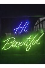 Hi Beatiful Neon Led Dekoratif Duvar Aydınlatması Neon Duvar Yazısı
