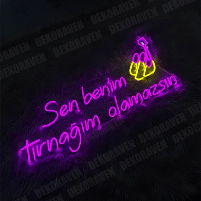 Sen Benim Tırnağım Olamazsın - Led Dekoratif Duvar Aydınlatması - Güzellik Salonu , Nail Studio