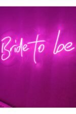 Bride To Be Neon Led Duvar Dekoru - Görsel 2