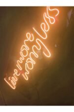 Live More Worry Less Neon Şekiller Işaret Neon Led Dekoratif Duvar Aydınlatması Neon Duvar Yazısı - Görsel 5
